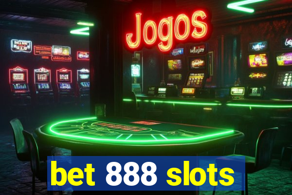 bet 888 slots